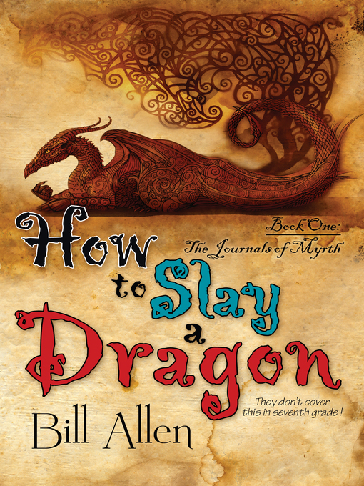 Title details for How to Slay a Dragon by Bill Allen - Available